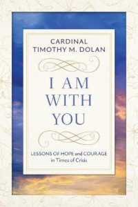 I Am with You : Lessons of Hope and Courage in Times of Crisis