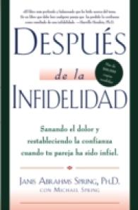Despus de la infidelidad/ after Infidelity : Sanando el dolor y restableciendo la confianza cuando tu pareja ha sido infiel/ Healing the pain and rest （GLD）