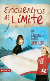Encuentros Al Limite (Especialidades Juveniles / Lecciones Biblicas Creativas)
