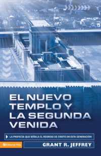 Nuevo Templo Y La Segunda Venida : La Profecia Que Senala del Regreso de Cristo En Esta Generacion -- Paperback / softback (Spanish Language Edition)