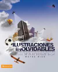 Ilustraciones Inolvidables : Historias, cuentos y anecdotas para aquellos que hablan en publico (Especialidades Juveniles) -- Paperback / softback (Sp