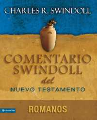 La Comentario Swindoll del Nuevo Testamento: Romanos (Estudios Pastorales")