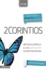 Comentario bblico con aplicacin NVI 2 Corintios / the NIV Application Commentary 2 Corinthians : Del texto bblico a una aplicacin contempornea / from