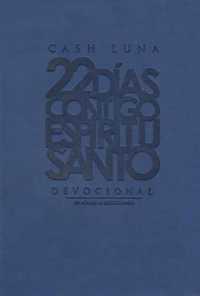 22 Días Contigo, Espíritu Santo : Devocional