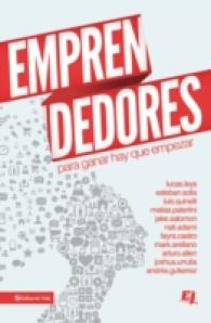 Emprendedores : Para Ganar Hay Que Empezar