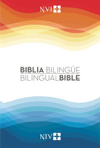 Santa Biblia / Holy Bible : Nueva Versioni International / New International Version （Bilingual）
