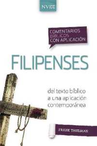 Comentario Bíblico Con Aplicación NVI Filipenses: del Texto Bíblico a Una Aplicación Contemporánea (Comentarios Bíblicos Con Aplicación NVI")
