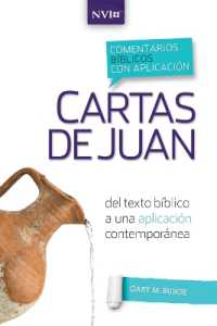 Comentario Bíblico Con Aplicación NVI Cartas de Juan: del Texto Bíblico a Una Aplicación Contemporánea (Comentarios Bíblicos Con Aplicación NVI")