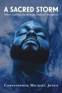 A Sacred Storm : When God Speaks through Radical Disruption