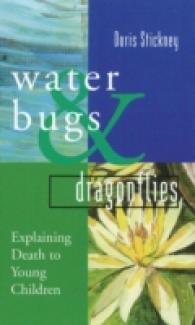 Waterbugs and Dragonflies : Explaining Death to Young Children