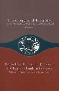 Theology and Identity : Traditions, Movements, and Polity in the United Church of Christ （Revised）