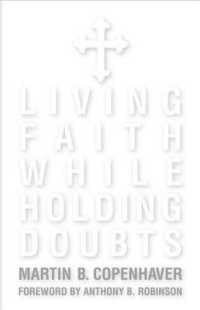 Living Faith While Holding Doubts