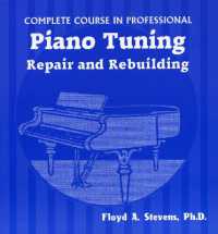 Complete Course in Professional Piano Tuning : Repair and Rebuilding