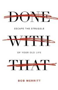 Done with That : Escape the Struggle of Your Old Life