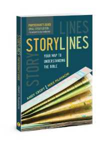 Storylines Participant's Guide : Your Map to Understanding the Bible