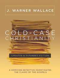 Cold-Case Christianity (Update （Revised, Updated & Expanded (10th Anniversary Edition)）