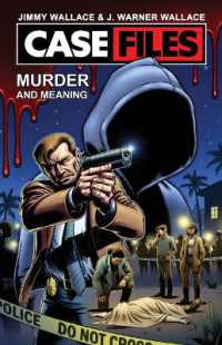 Case Files Vol. I : Murder and Meaning