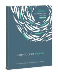 The Chosen El Camino de Los Elegidos (Chosen Bible Study)