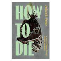 HOW TO DIE