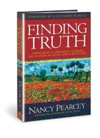 Finding Truth : 5 Principles for Unmasking Atheism, Secularism, and Other God Substitutes