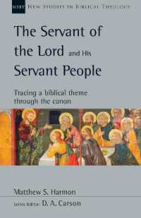 The Servant of the Lord and His Servant People : Tracing a Biblical Theme through the Canon (New Studies in Biblical Theology)