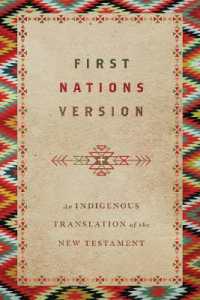 First Nations Version - an Indigenous Translation of the New Testament