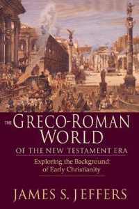 The Greco-Roman World of the New Testament Era - Exploring the Background of Early Christianity