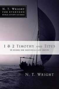 1 & 2 Timothy and Titus (N. T. Wright for Everyone Bible Study Guides")