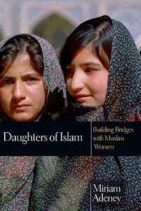 Daughters of Islam: Building Bridges with Muslim Women