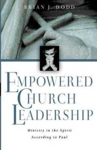Empowered Church Leadership : Ministry in the Spirit According to Paul （Special）