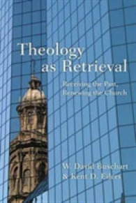 Theology as Retrieval : Receiving the Past, Renewing the Church -- Paperback / softback