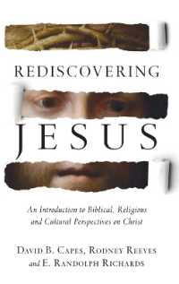Rediscovering Jesus - an Introduction to Biblical, Religious and Cultural Perspectives on Christ