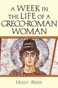 A Week in the Life of a Greco-Roman Woman