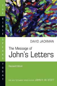 The Message of John's Letters (The Bible Speaks Today Series)