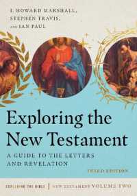 Exploring the New Testament : A Guide to the Letters and Revelation (Exploring the Bible Series) （Revised, Third）