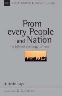 From Every People and Nation : A Biblical Theology of Race (New Studies in Biblical Theology)
