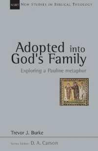 Adopted into God's Family : Exploring a Pauline Metaphor (New Studies in Biblical Theology)