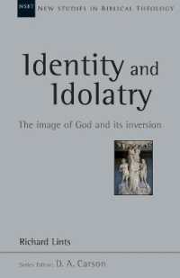 Identity and Idolatry : The Image of God and Its Inversion (New Studies in Biblical Theology)