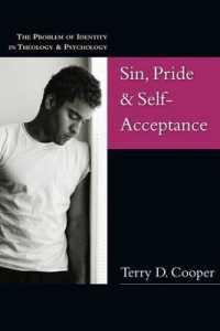 Sin, Pride & Self-Acceptance : The Problem of Identity in Theology Psychology