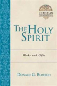 The Holy Spirit: Works Gifts Volume 5 (Christian Foundations)