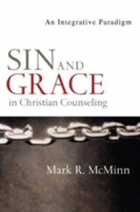 Sin and Grace in Christian Counseling - an Integrative Paradigm