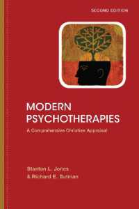 Modern Psychotherapies - a Comprehensive Christian Appraisal