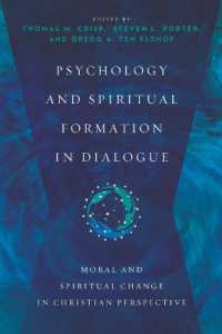 Psychology and Spiritual Formation in Dialogue - Moral and Spiritual Change in Christian Perspective