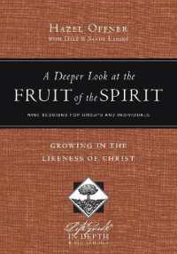 A Deeper Look at the Fruit of the Spirit - Growing in the Likeness of Christ