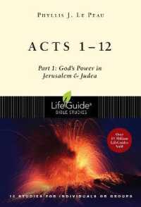 Acts 1-12 : Part 1: God's Power in Jerusalem and Judea (Lifeguide Bible Studies)