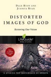 Distorted Images of God - Restoring Our Vision