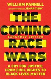 The Coming Race Wars - a Cry for Justice, from Civil Rights to Black Lives Matter