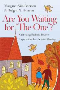 Are You Waiting for 'The One'? - Cultivating Realistic, Positive Expectations for Christian Marriage