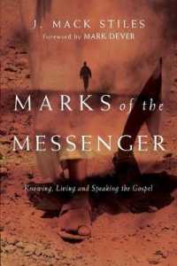 Marks of the Messenger - Knowing, Living and Speaking the Gospel