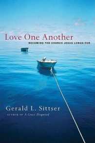Love One Another : Becoming the Church Jesus Longs for